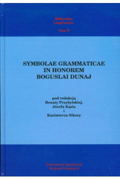 Symbolae Grammaticae in honorem Boguslai Dunaj