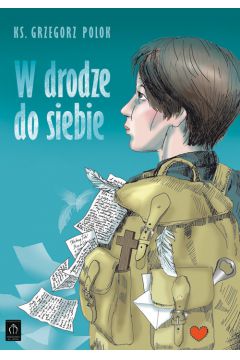 W drodze do siebie - Grzegorz Polok