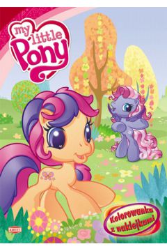 M�j kucyk Pony Kolorowanka z naklejkami