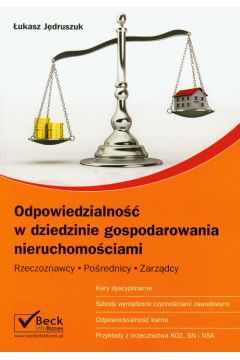 Odpowiedzialno�� w dziedzinie gospodarowania nieruchomo�ciami - �ukasz J�druszuk