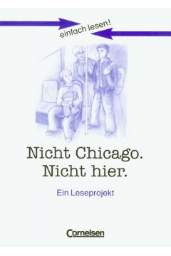 Nicht Chicago nicht hier