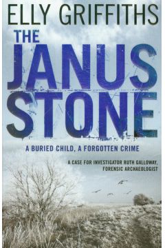 Janus Stone - Elly Griffiths