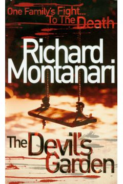 Devil's Garden - Richard Montanari