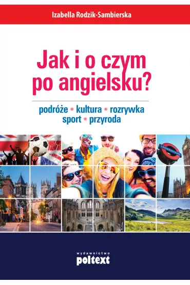 Jak i o czym po angielsku? - Izabella Rodzik-Sambierska