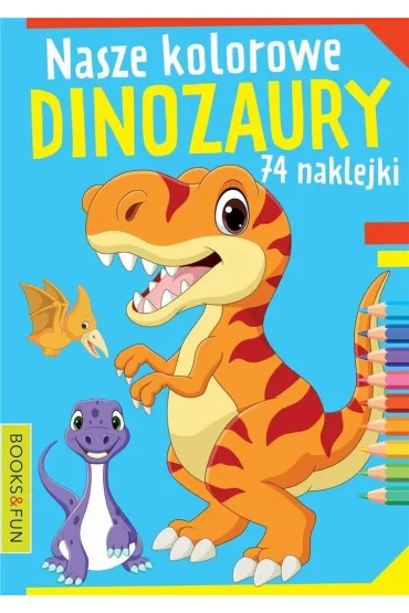 Nasze kolorowe dinozaury