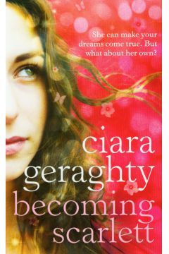 Becoming Scarlett - Ciara Geraghty