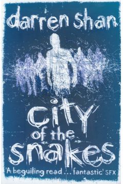 City of the Snakes - Shan Darren - Shan Darren