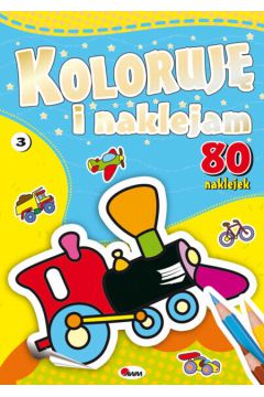 Koloruj� i naklejam 3 - Kozera Piotr - Piotr Kozera