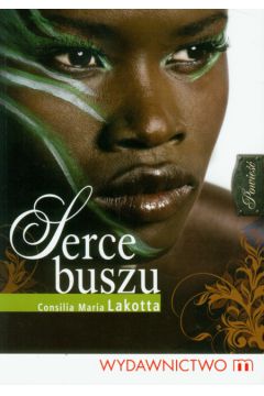 Serce buszu - Lakotta Consilia Maria - Consilia Maria Lakotta