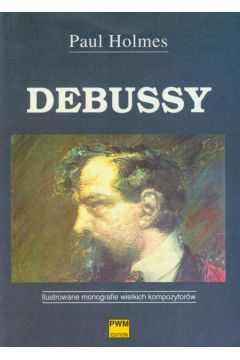 Debussy - Holmes Paul - Paul Holmes