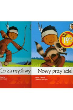 Indianin Nitou Zestaw Co za my�liwy Nowy przyjaciel - Cantin Marc, Pelon Sebastien - Cantin Marc, Pelon Sebastien