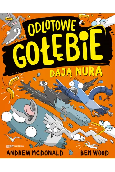 Odlotowe go��bie daj� nura - Andrew McDonald, Ben  Wood