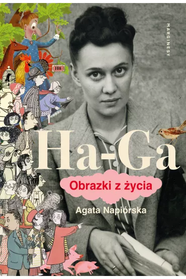 Ha-Ga. Obrazki z �ycia - Agata Napi�rska