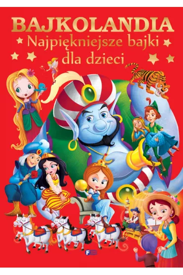 Bajkolandia najpi�kniejsze bajki dla dzieci