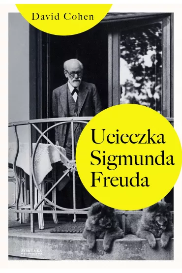 Ucieczka Sigmunda Freuda - David Cohen