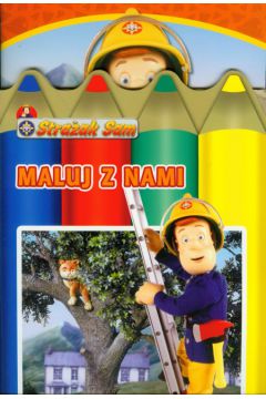 Stra�ak Sam Maluj z nami / Koloruj z Samem