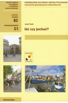I�� czy jecha�? - J�zef Pyzik