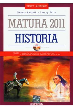 Historia matura 2011 Testy i arkusze z p�yt� CD - Antosik Renata, Tulin Cezary - Cezary Tulin, Renata Antosik