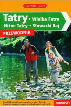 Tatry Wielka Fatra Ni�ne Tatry S�owacki Raj przewodnik