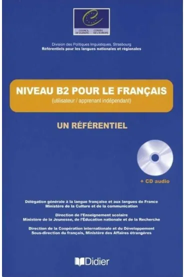Niveau B2 pour le francais un referentiel + CD - Beacco Jean-Claude, Remy Porquier, Simon  Bouquet