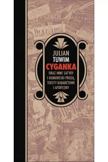 Cyganka oraz inne satyry i humoreski proz� - Julian Tuwim