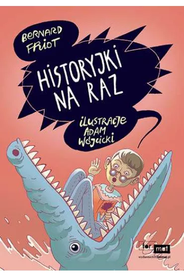 Historyjki na raz - Bernard Friot