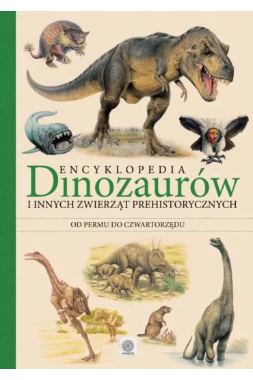 Encyklopedia dinozaur�w i innych zwierz�t prehistorycznych - Carl Mehling