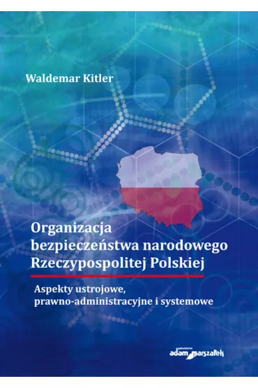 Organizacja bezpiecze�stwa narodowego RP - Waldemar Kitler