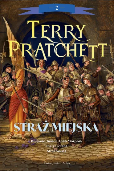 Stra� Miejska. Tom 2 (Bogowie, honor, Ankh-Morpork /, Pi�ty Elefant /, Stra� Nocna) (barwione brzegi) - Terry Pratchett