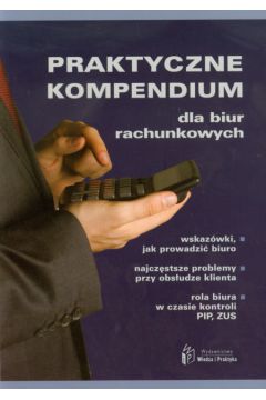 Praktyczne kompendium dla biur rachunkowych - Praca zbiorowa