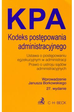 Kodeks post�powania administracyjnego - Borkowski Janusz - Janusz Borkowski