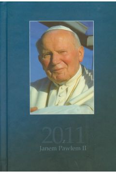 Kalendarz 2011 z Janem Paw�em II /granat/