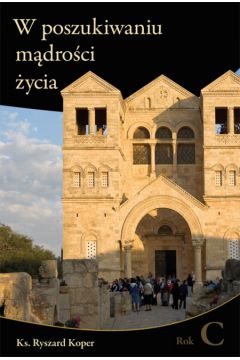 W poszukiwaniu m�dro�ci �ycia - Koper Ryszard - Ryszard Koper