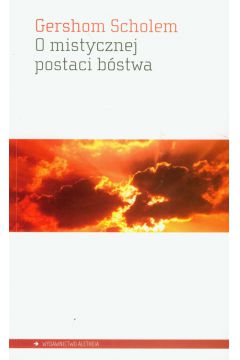 O mistycznej postaci b�stwa - Scholem Gershom