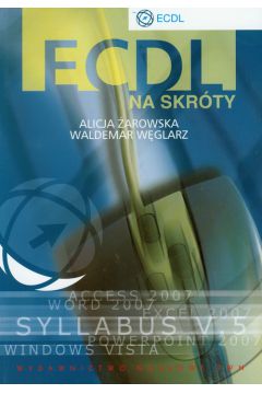 ECDL na skr�ty + CD - Waldemar W�glarz