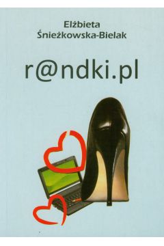 Randki.pl - El�bieta �nie�kowska-Bielak