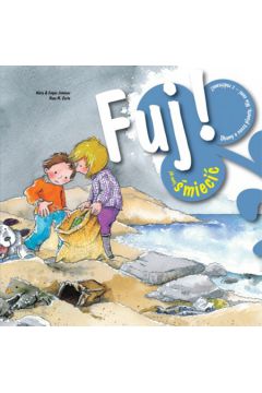 Fuj Jak mniej �mieci� - Jimenez Nuria, Jimenez Empar - Jimenez Empar, Jimenez Nuria
