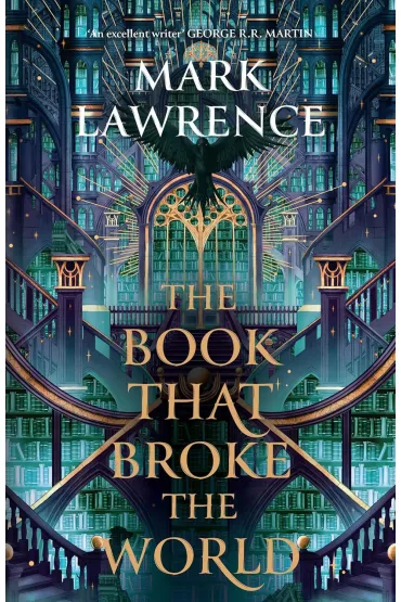 The Book That Broke the World - Mark Lawrence