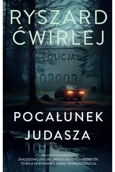 Poca�unek Judasza - Ryszard �wirlej