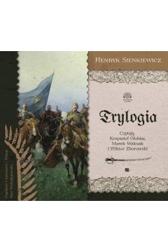 Audiobook Trylogia: Ogniem i mieczem, Potop, Pan Woodyjowski CD