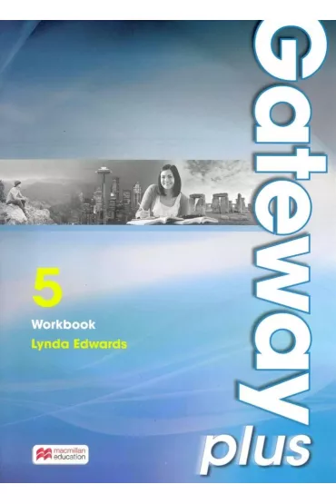 Gateway Plus 5. Zeszyt �wicze� do j�zyka angielskiego - Lynda Edwards
