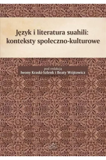 J�zyk i literatura suahili - Iwona Kraska-Szlenk, Beata Red  W�jtowicz