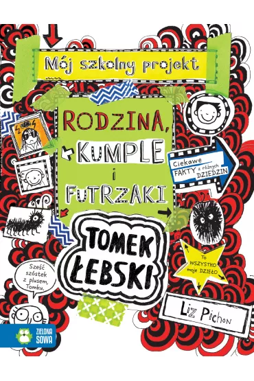 Rodzina, kumple i futrzaki. Tomek �ebski. Tom 12 - Liz Pichon