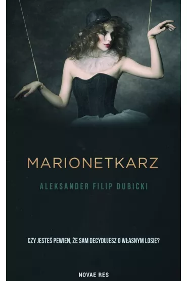 Marionetkarz - Aleksander Filip  Dubicki