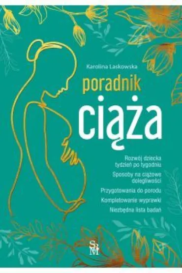 Ci��a. Poradnik - Karolina  Laskowska