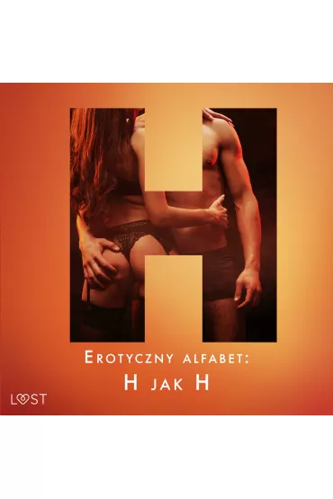 Audiobook Erotyczny alfabet: H jak Hardcore - zbi�r opowiada� mp3 - Sarah  Skov, Julie  Jones, Vanessa  Salt, Sandra  Norrbin, Nicolas Lemarin, Alexandra S�dergran