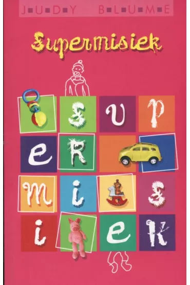 Supermisiek br. - Judy Blume