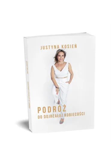 Podr� do dojrza�ej kobieco�ci - Justyna Kosie�