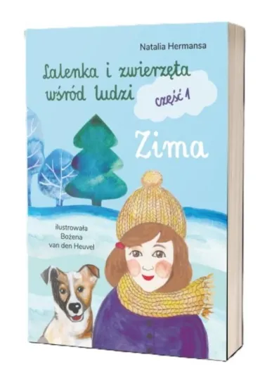 Lalenka i zwierz�ta w�r�d ludzi. Cz�� 1. Zima - Natalia  Hermansa