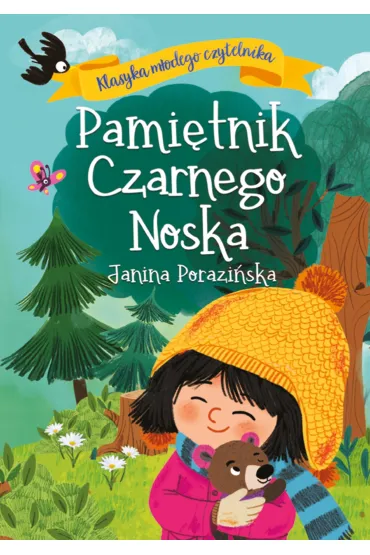 Pami�tnik Czarnego Noska. Klasyka m�odego czytelnika - Janina Porazi�ska